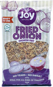 Joy - Fried Onion Joy - Fried Onion